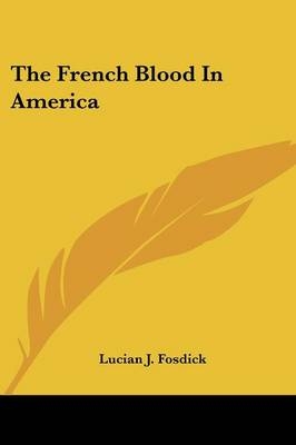 The French Blood in America