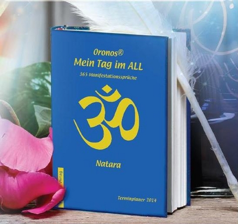 Oronos &reg; - Mein Tag im ALL, Terminplaner 2014 -  Natara