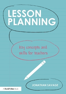 Lesson Planning - Jonathan Savage