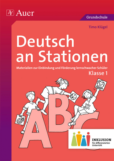 Deutsch an Stationen 1 Inklusion - Timo Kl&uuml;gel