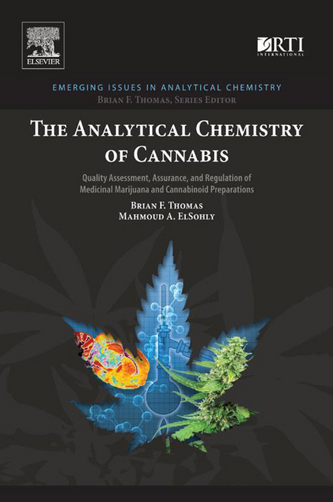 Analytical Chemistry of Cannabis -  Mahmoud A. ElSohly,  Brian F. Thomas
