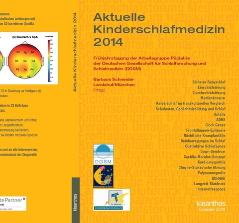 Aktuelle Kinderschlafmedizin 2014 - Frank Kirchhoff, Kerstin Hoedlmoser, Manuel Schabus, Werner Sauseng, Nora Hofer, Jasmin Pansy, Heinz Zotter, Reinhold Kerbl, Ekkehart Paditz, Alexander D&uuml;ck, Johannes Buchmann, Katja Wunsch, Johannes Thome, Christoph Berger, Frank H&auml;&szlig;ler, Uwe Richter, Renate Marx-Molli&egrave;re, Dietmar Langer, Dorit Aschmann, Walter Bonfig, Stefan Tauber, Jochen Peters, Steffen Leiz, Matthias Frerick, Anja Schmidt, Silvia M&uuml;ller-Hagedorn, Annette Linz, Margit Bacher, Michael Urschitz, Wolfgang Buchenau, Christian Poets, Bastian Baumgartner, Johannes G. Limbrock, Andreas Pfleger, Maria Hausegger, Adelheid Gautsch-Kofler, Ulrike Wanz, Frank Stemberg, Ulrich Koehler, Andreas Weissflog, Sohrabi Kaywan, Volker Gross, Silke Anna Weber, Victor Jos&eacute; Barbosa dos Santos, Graziela Oliveria Semenzati, Luis Cuadrado Martin, Roland Popp