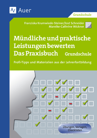 Mündliche und praktische Leistungen bewerten GS - F. Krumwiede; J. Schneider; M.C. Wickner