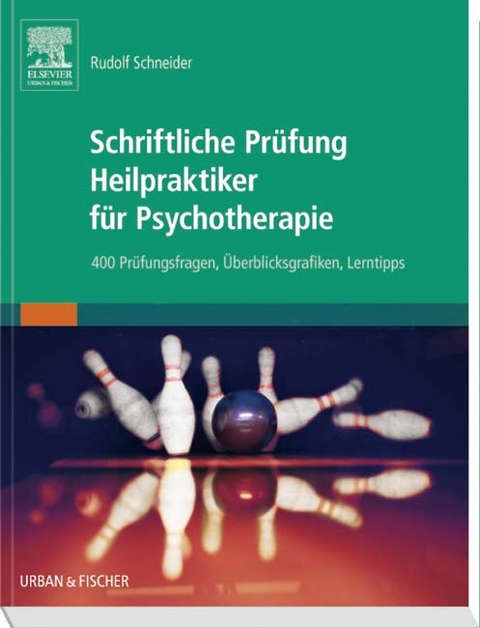 Schriftliche Pr&uuml;fung Heilpraktiker f&uuml;r Psychotherapie - Rudolf Schneider