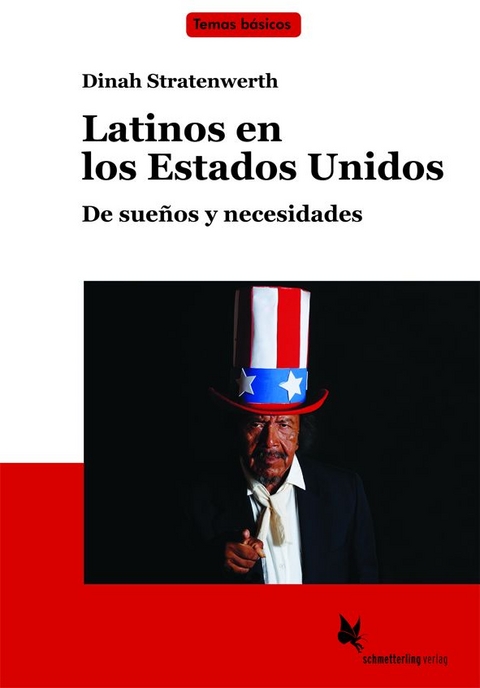 Latinos en los Estados Unidos (Lh. o. DVD) - Dinah Stratenwerth