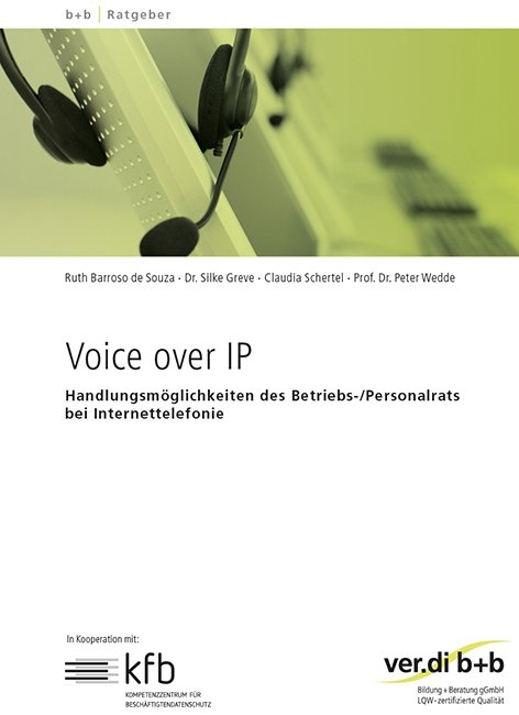 Voice over IP - Ruth Barrosso de Souza, Claudia Schertel, Peter Wedde, Silke Greve