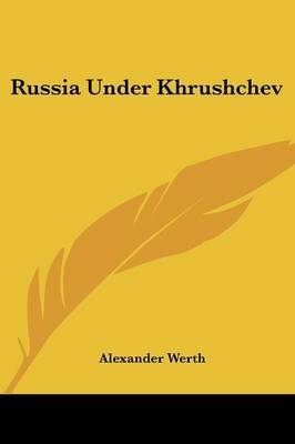 Russia Under Khrushchev