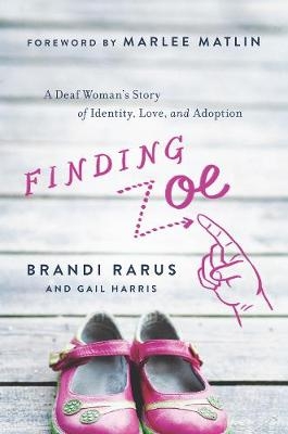 Finding Zoe - Brandi Rarus, Gail Harris