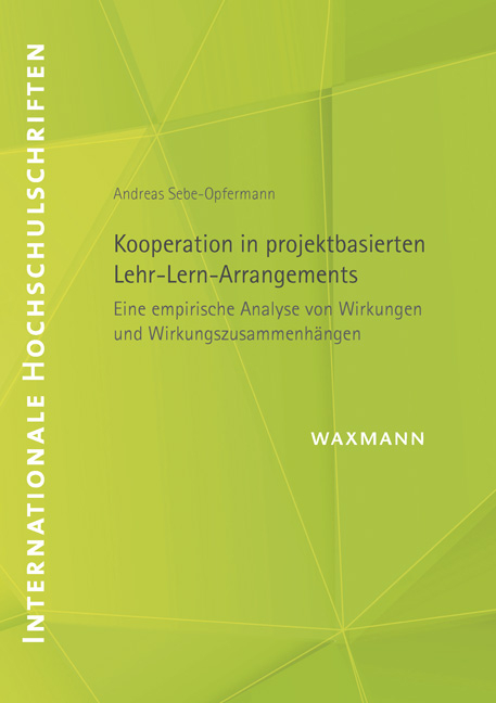 Kooperation in projektbasierten Lehr-Lern-Arrangements - Andreas Sebe-Opfermann