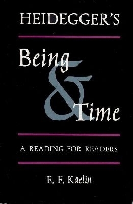 Heidegger's ""Being and Time - Eugene F. Kaelin
