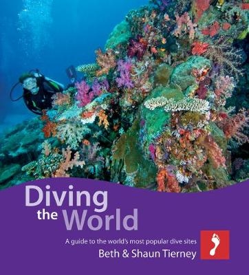 Diving The World - Beth and Shaun Tierney