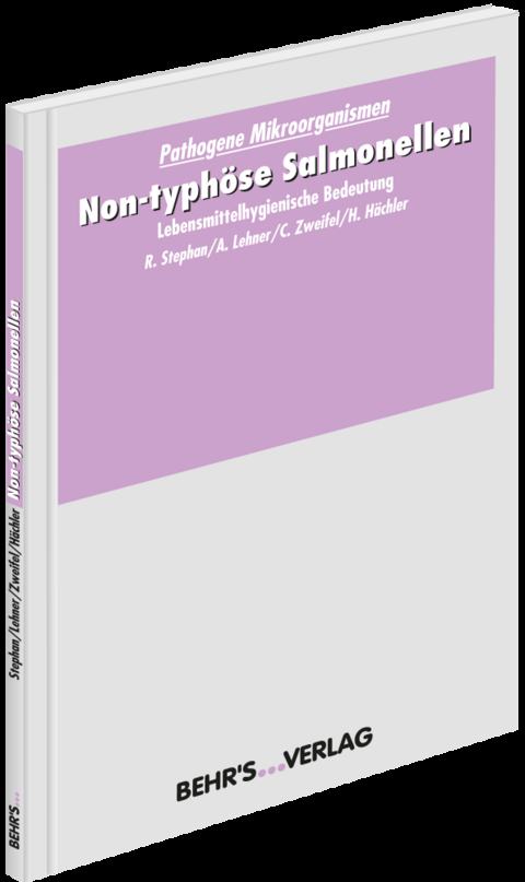 Non-typhöse Salmonellen - Roger Stephan, Angelika Lehner, Claudio Zweifel, Herbert Hächler