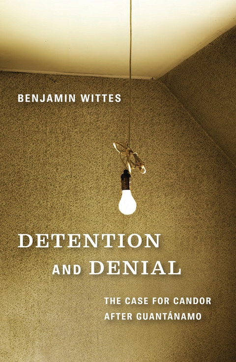 Detention and Denial -  Benjamin Wittes