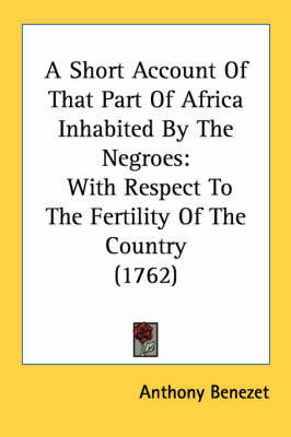 A Short Account Of That Part Of Africa Inhabited By The Negroes
