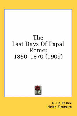 The Last Days Of Papal Rome