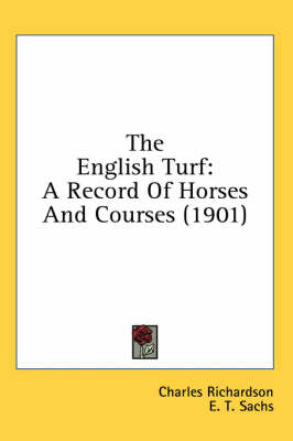 The English Turf - Charles Richardson