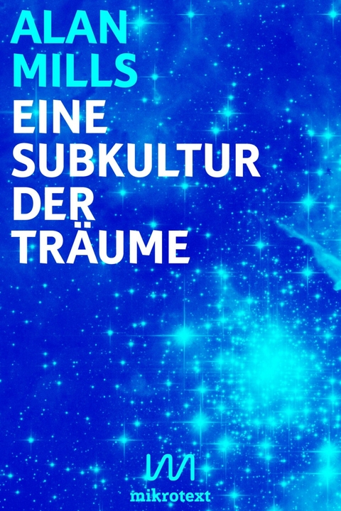 Eine Subkultur der Tr&auml;ume - Alan Mills