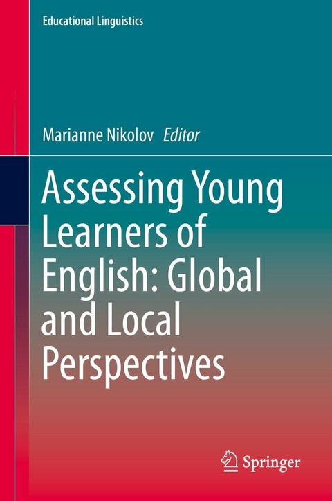 Assessing Young Learners of English: Global and Local Perspectives - 