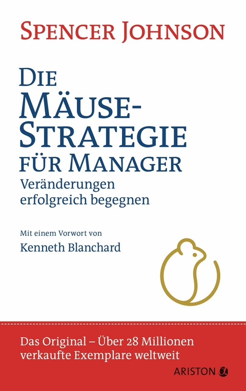 Die Mäuse-Strategie für Manager -  Spencer Johnson