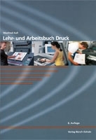 Lehr- und Arbeitsbuch Druck - Manfred Aull