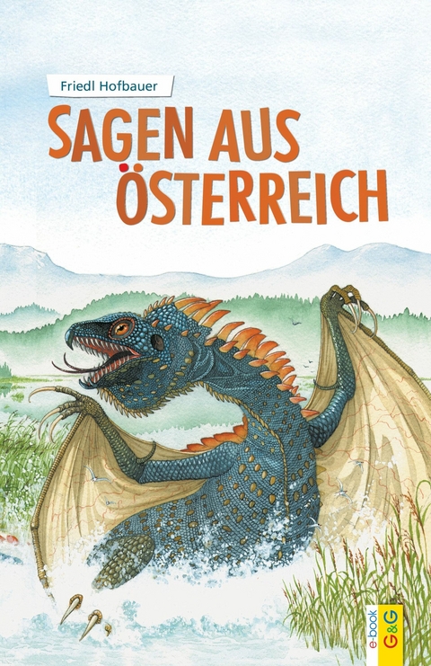 Sagen aus &Ouml;sterreich - Friedl Hofbauer