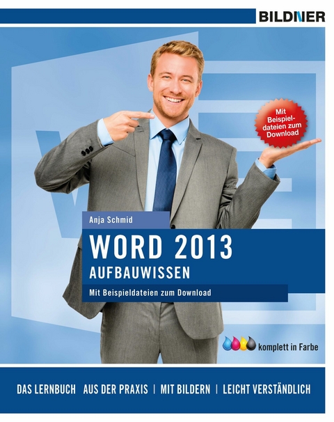 Word 2013 Aufbauwissen - Anja Schmid