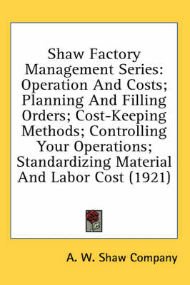 Shaw Factory Management Series -  A W Shaw Company