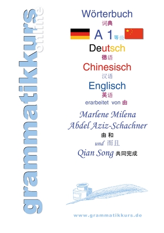 Wörterbuch Deutsch - Chinesisch - Englisch Niveau A1