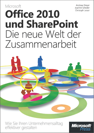 Microsoft Office 2010 Und Sharepoint: Die Neue Welt Der Zusammenarbeit