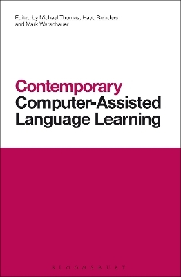 Contemporary Computer-Assisted Language Learning - 