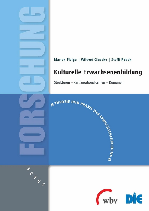 Kulturelle Erwachsenenbildung -  Marion Fleige,  Wiltrud Gieseke,  Steffi Robak