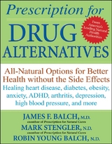 Prescription for Drug Alternatives - James F. Balch, Mark Stengler, Robin Young-Balch