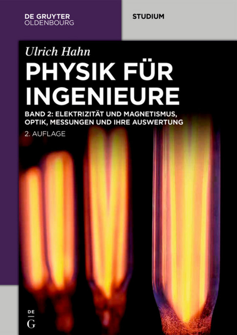 Ulrich Hahn: Physik f&uuml;r Ingenieure / Mechanik, Thermodynamik, Schwingungen und Wellen - Ulrich Hahn