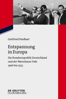 Entspannung in Europa - Gottfried Niedhart