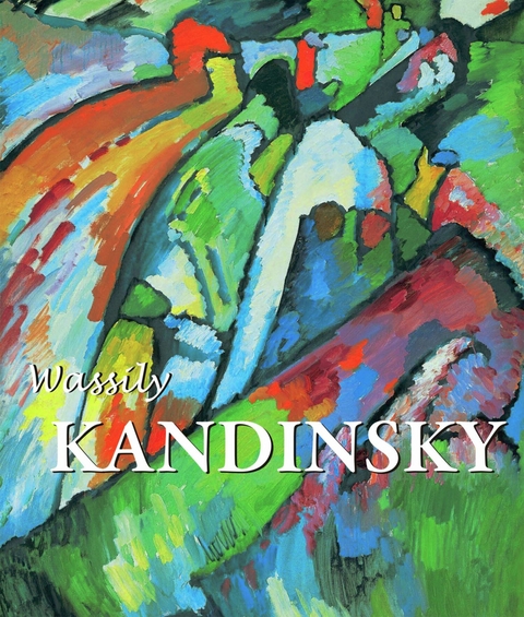 Kandinsky - Wassily Kandinsky