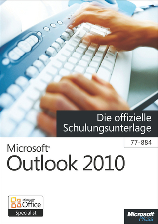 Microsoft Outlook 2010 - Die Offizielle Schulungsunterlage (77-884)