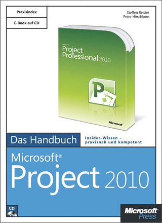 Microsoft Project 2010 - Das Handbuch