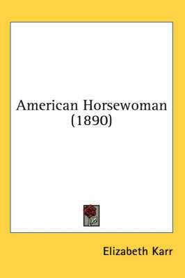 American Horsewoman (1890)
