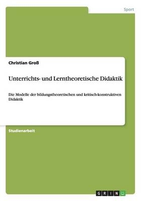 Unterrichts- und Lerntheoretische Didaktik