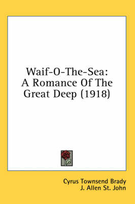 Waif-O-The-Sea - Cyrus Townsend Brady