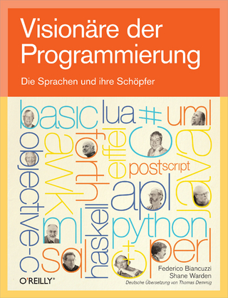 Visionare Der Programmierung - Die Sprachen Und Ihre Schopfer