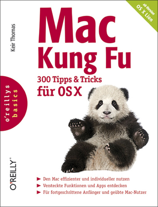 Mac Kung Fu - 300 Tipps Und Tricks Fur OS X