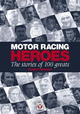 Motor Racing Heroes - Robert John Newman