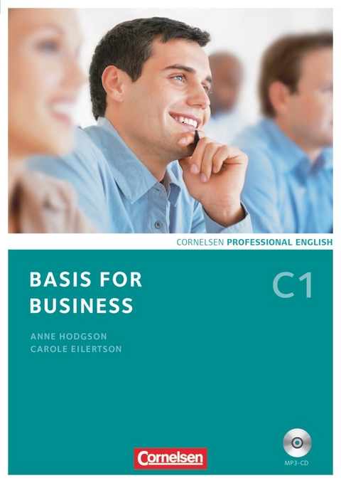 Basis for Business - Fourth Edition - C1 - Anne Hodgson, Carole Eilertson