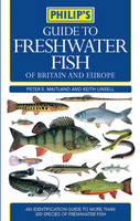 Guide to Freshwater Fish of Britain and Europe - Peter S. Maitland