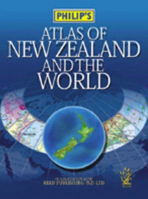 Philip's Atlas of New Zealand and the World