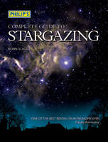 Philip's Complete Guide to Stargazing
