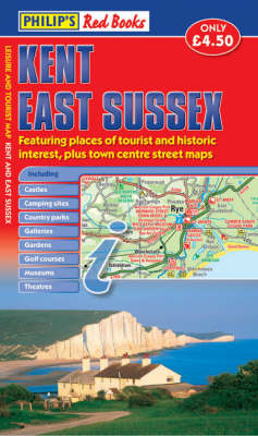 Philip's Red Books Kent and East Sussex
