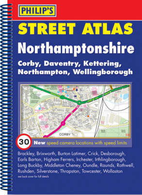 Philip's Street Atlas Northamptonshire