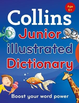 Collins Junior Illustrated Dictionary -  Collins Dictionaries
